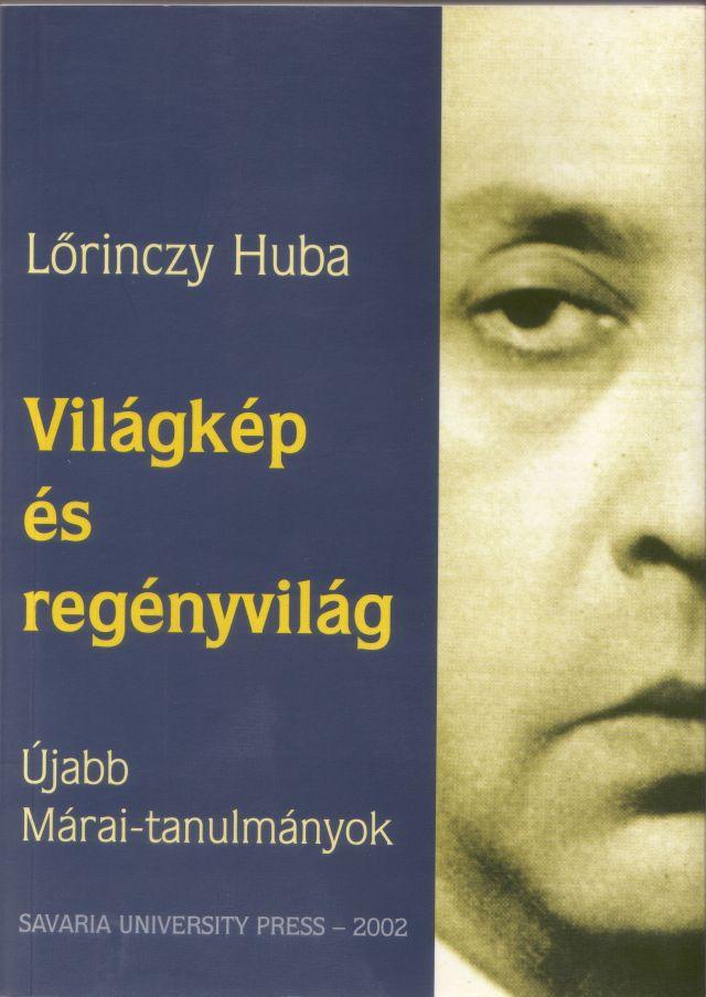 Huba Világkép és regényvilág