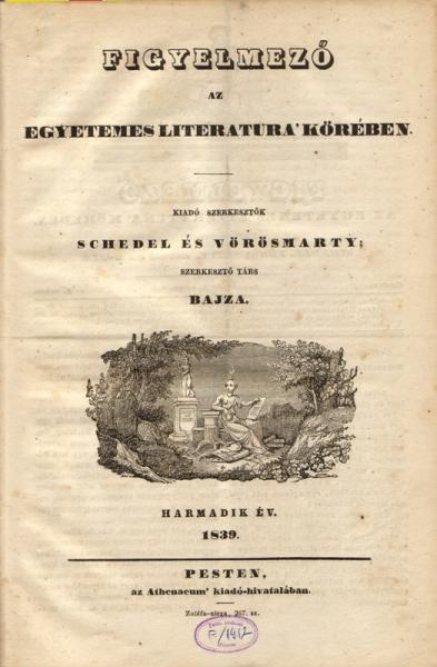 Figyelmező. Pest, 1839.