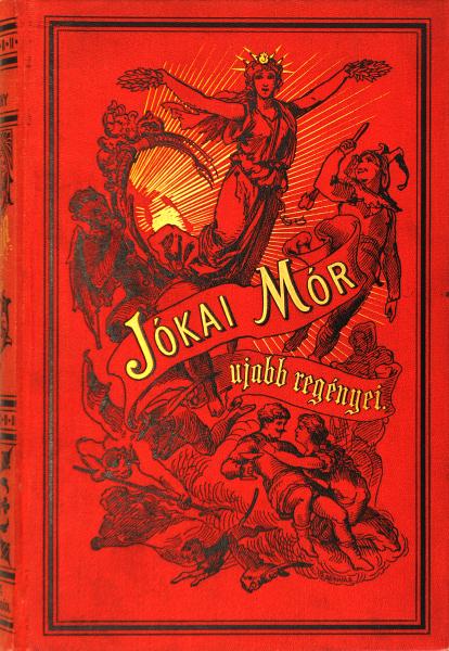 Jókai Mór: A lőcsei fehér asszony. Budapest, Révai, 1884-(1885.)